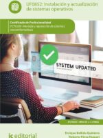 Instalación y actualización de sistemas operativos. IFCT0309 - Montaje y reparación de sistemas microinformáticos