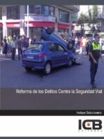 Reforma de los Delitos Contra la Seguridad Vial