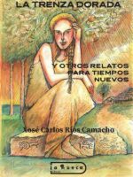 La trenza dorada y otros relatos para tiempos nuevos