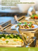 Gestión de servicios de Alimentación y Nutrición Hospitalarios: avances y tendencias