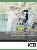 Enfermería de Urgencias: Gestión de Cuidados y Procedimientos Asistenciales Básicos