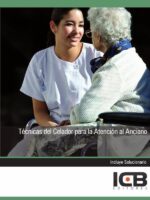 Técnicas del Celador para la Atención al Anciano