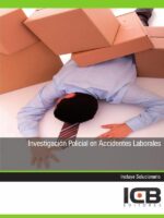 Investigación Policial en Accidentes Laborales
