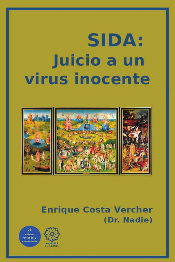 SIDA. Juicio a un virus inocente