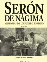 Serón de Nágima. Memorias de un pueblo soriano. Tomo VII