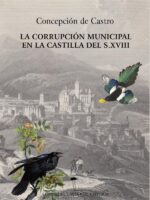 La corrupción municipal en la Castilla del siglo XVIII
