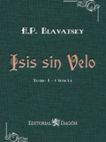 Isis sin Velo, Tomo I: Ciencia