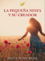 La pequeña ninfa y su creador