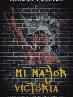 Mi mayor victoria o cómo cumplí mi sueño de ser guardia civil