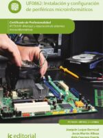Instalación y configuración de periféricos microinformáticos. IFCT0309 - Montaje y reparación de sistemas microinformáticos