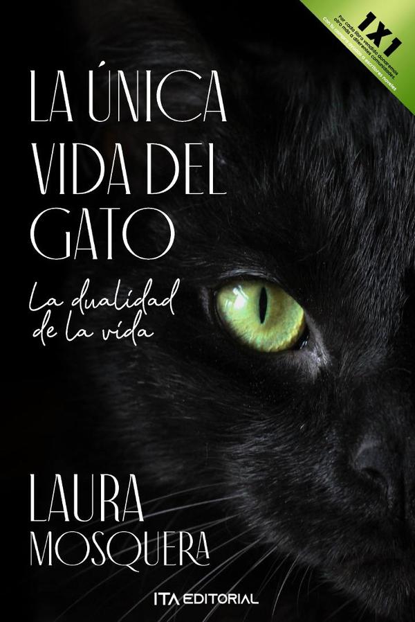 La única vida del gato :La dualidad de la vida