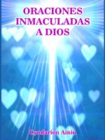 Oraciones Inmaculadas a Dios