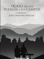 Ocaso de los Pueblos y sus Campos