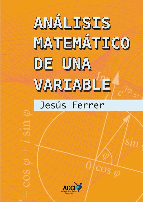 Análisis matemático de una variable.