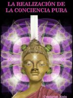 La Realización de la Conciencia Pura