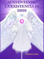 Sustentando la Existencia de Dios