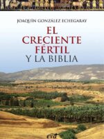El Creciente Fértil y la Biblia