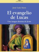 El evangelio de Lucas:Una imagen distinta de Jesús