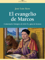 El evangelio de Marcos:Comentario litúrgico al ciclo B y guía de lectura
