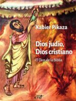 Dios judío, Dios cristiano:El Dios de la Biblia