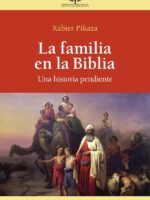 La familia en la Biblia:Una historia pendiente