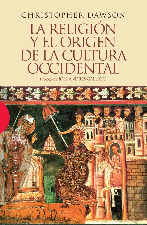 La religión y el origen de la cultura occidental