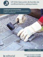 Ejecución de bordes de confinamiento y adoquinados. EOCB0209 - Operaciones auxiliares de acabados rígidos y urbanización