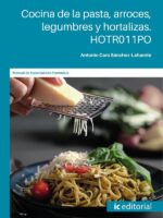 Cocina de la pasta, arroces, legumbres y hortalizas