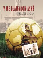 Y me llamaron Ashé