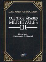 Cuentos Árabes Medievales III:Historia de Muhammad Al-Mawyud