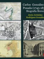 Carlos González de Posada (1745-1831). Biografía breve