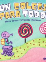 Un colegio para todos (Edición tapa blanda)
