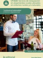 Servicio de restauración en alojamientos ubicados en entornos rurales y/o naturales. HOTU0109 - Alojamiento rural