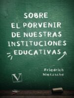 Sobre el porvenir de nuestras instituciones educativas