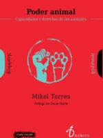 Poder animal :Capacidades y derechos de los animales