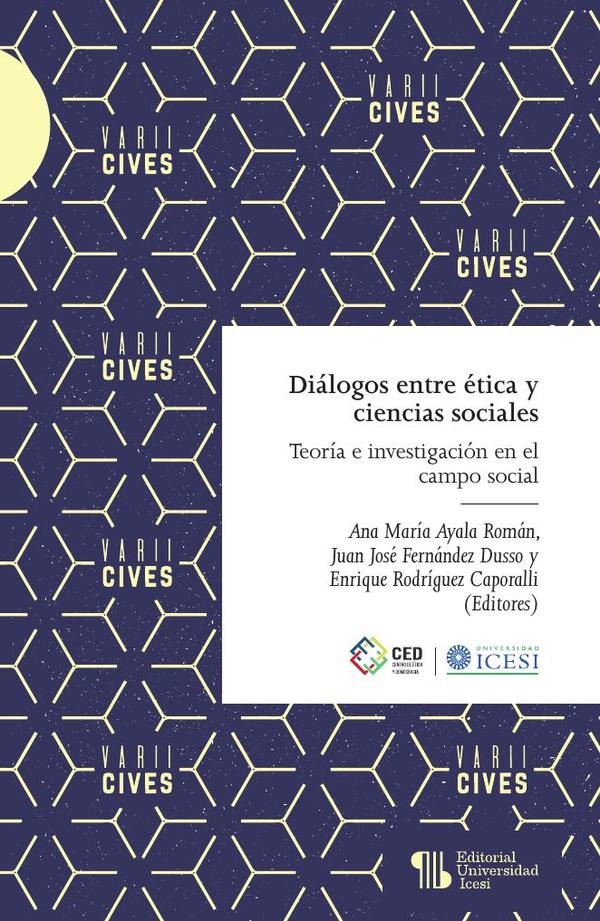 Diálogos entre ética y ciencias sociales:Teoría e investigación en el campo social