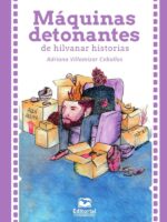 Máquinas detonantes de hilvanar historias