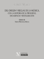 Del origen y reglas de la música, con la historia de su progreso, decadencia y restauración