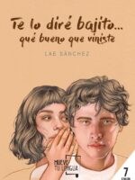 Te lo diré bajito...:qué bueno que viniste