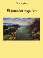 El paraíso esquivo