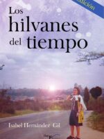 Los hilvanes del tiempo:2ª edición