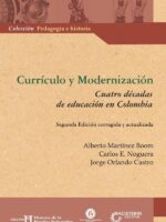 Currículo y Modernización:Cuatro décadas de educación en Colombia