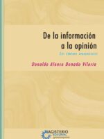 De la información a la opinión:Los géneros periodísticos