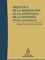 Didáctica de la disertación en la enseñanza de la filosofía:Métodos y procedimientos