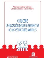 E-Ducere La educación desde la perspectiva de las estructuras mentales