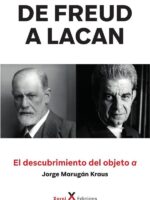 De Freud a Lacan – El descubrimiento del objeto a