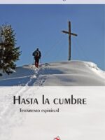 Hasta la cumbre:Testamento espiritual