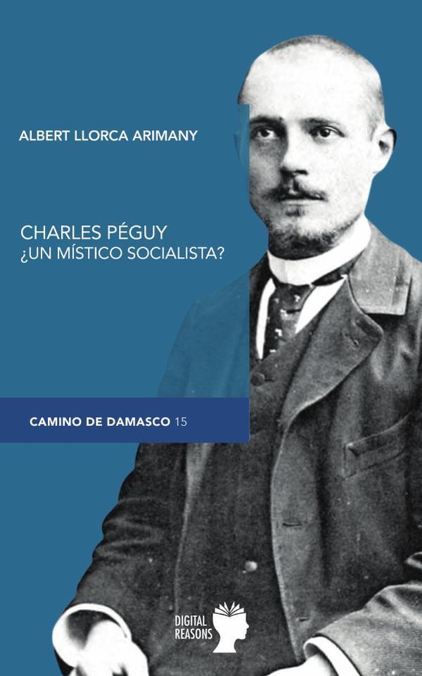 Charles Péguy ¿un místico socialista?