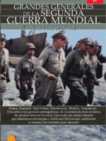 Breve historia de los Grandes Generales de la Segunda Guerra Mundial