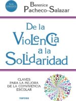 De la violencia a la solidaridad:Claves para la mejora de la convivencia escolar